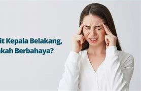 Sakit Kepala Seperti Ditekan Gejala Apa